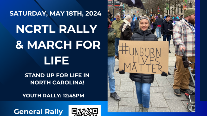 WE WELCOME ALL PRO-LIFERS TO ATTEND THIS FREE EVENT! We encourage you to organize groups to attend and march under an identifying banner to represent your church, school, or community